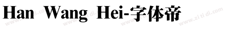 Han Wang Hei字体转换